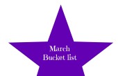 march bucket list